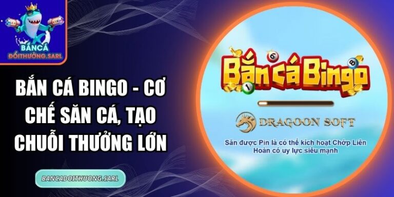 Bắn Cá Bingo
