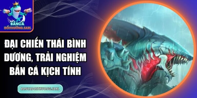 Đại Chiến Thái Bình Dương