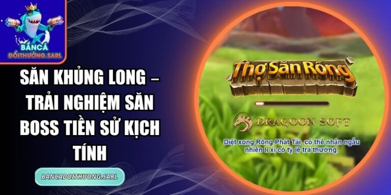 Săn Khủng Long