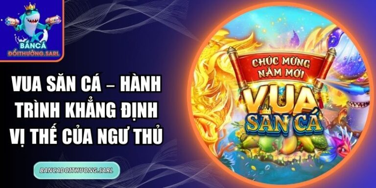 Vua săn cá